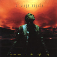 Strange Angels - Somewhere In The Night Sky
