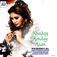 Naseebo Lal - Khaday Ronday Haan