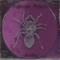 Strange Angels - Deadly