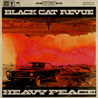 Black Cat Revue - Heavy Peace