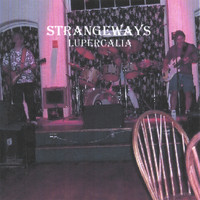 Strangeways - Lupercalia