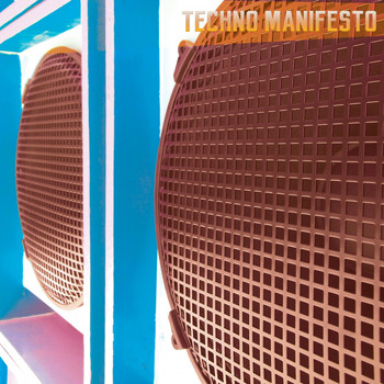 Various Artists - Techno Manifesto (Explicit)