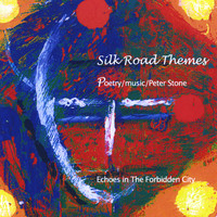 Peter Stone - Silk Road Themes