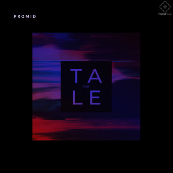 PrOmid - The Tale