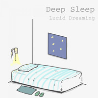 Deep Sleep - Lucid Dreams
