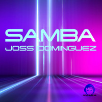 Joss Dominguez - Samba