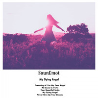 SounEmot - My Dying Angel