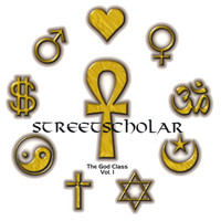 Street Scholar - The God Class, Vol. I