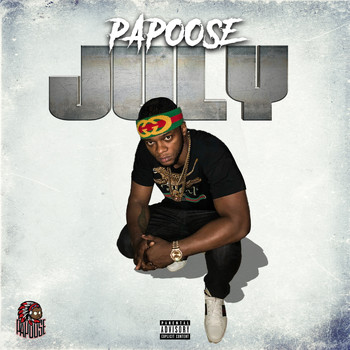 Papoose - July (Explicit)