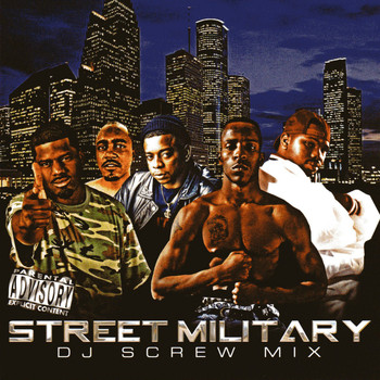 Street Military - DJ Screw Mix