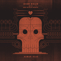 Jason Bieler And The Baron Von Bielski Orchestra - Human Head