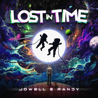 Jowell & Randy - Lost In Time (Explicit)