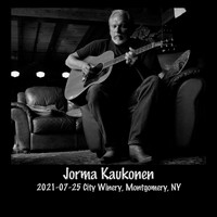 Jorma Kaukonen - 2021-07-25 City Winery, Montgomery, NY (Live)