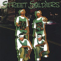 Street Soldiers - Street Soldiers