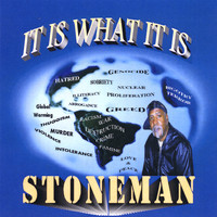 Stoneman - It Is What It Is