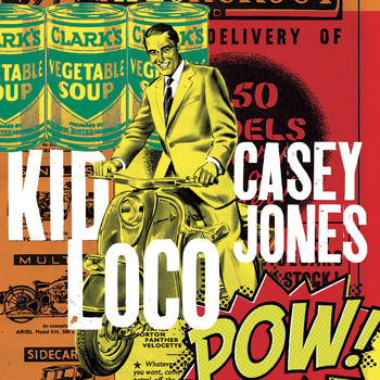 Kid Loco - Casey Jones