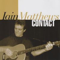 Iain Matthews - Contact (Live, Germany, 17 December 2004)
