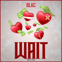 Blac - Wait