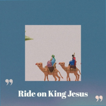 Various Artist - Ride on King Jesus