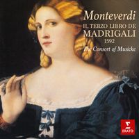 The Consort of Musicke/Anthony Rooley - Monteverdi: Il terzo libro de madrigali