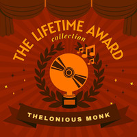 Thelonious Monk - The Lifetime Award Collection