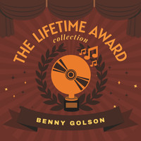 Benny Golson - The Lifetime Award Collection