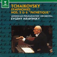 Evgeny Mravinsky & Leningrad Philharmonic Orchestra - Tchaikovsky: Symphonies Nos. 5 & 6 "Pathétique" (Live at Leningrad)