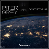 Piter Grey - Don't Stop Me (Radio Mix)