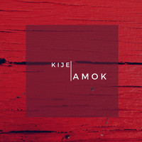 Kije - Amok