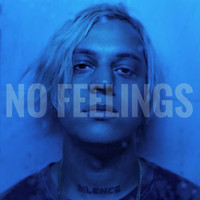 Silence - No Feelings (Explicit)