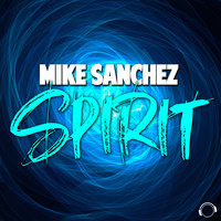 Mike Sanchez - Spirit