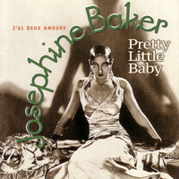 Josephine Baker - Pretty Little Baby (Remastered 2020)