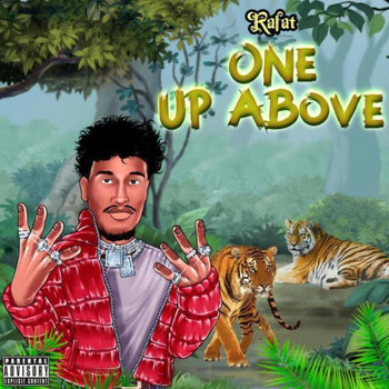 Rafat - One up Above (Explicit)