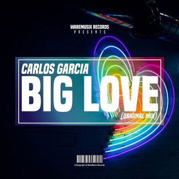 Carlos Garcia - Big Love