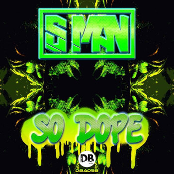 S-man - So Dope