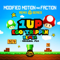 Modified Motion & Faction - 1 Up Remix