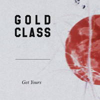 Gold Class - Get Yours