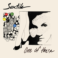 Sextile - One of These