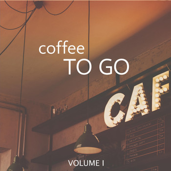 Various Artists - Coffee to Go, Vol. 1 (Finest In Chilled And Calm Downbeat Tunes)