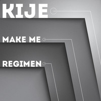 Kije - Make Me