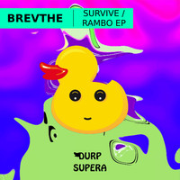 BREVTHE - Survive / Rambo EP
