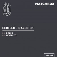 Cerillo - Dazed EP