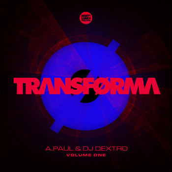 A.Paul & Dextro - TRANSFORMA, Vol. 1