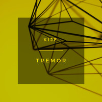 Kije - Tremor