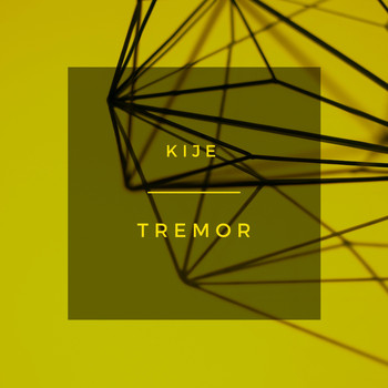 Kije - Tremor