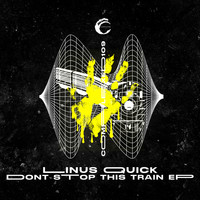 linus quick - Don´t Stop This Train EP