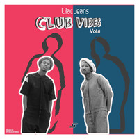 Lilac Jeans - Club Vibes Vol.6