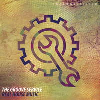 The Groove Service - Real House Music