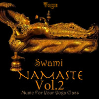 Swami - Namaste (Music For Your Yoga Class), Vol.2