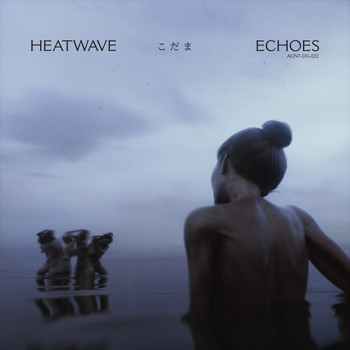 Heatwave - Echoes